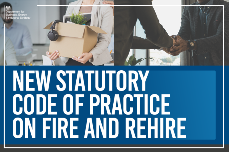 Government to publish statutory ‘fire and rehire’ code